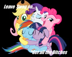 Size: 983x774 | Tagged: safe, derpibooru import, edit, applejack, fluttershy, pinkie pie, rainbow dash, rarity, twilight sparkle, appledash, black background, caption, female, flutterdash, group hug, image macro, lesbian, mane six, pinkiedash, rainbow dash gets all the mares, raridash, shipping, simple background, swag, twidash, vector, vulgar