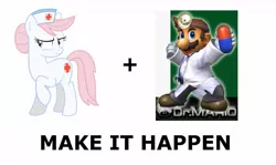 Size: 1337x796 | Tagged: derpibooru import, dr. mario, exploitable meme, make it happen, mario, meta, nurse redheart, safe, super mario bros., super smash bros.