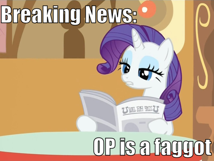 Size: 680x513 | Tagged: derpibooru import, image macro, newspaper, op is a faggot, rarity, safe, slur, vulgar