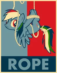 Size: 900x1148 | Tagged: artist:herbsmoker, derpibooru import, hogtied, hope poster, propaganda, pun, rainbow dash, rope, safe, shepard fairey, suspended, tied up, upside down