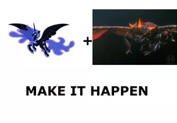 Size: 1007x702 | Tagged: all caps, battra, derpibooru import, exploitable meme, godzilla (series), kaiju, make it happen, meme, meta, nightmare moon, safe