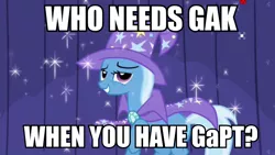 Size: 640x360 | Tagged: safe, derpibooru import, edit, edited screencap, screencap, trixie, pony, unicorn, boast busters, cape, clothes, dreamworks face, female, gak, great and powerful, hat, image macro, impact font, mare, meme, solo, trixie yells at everything, trixie's cape, trixie's hat