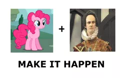 Size: 1176x736 | Tagged: all caps, blackadder, derpibooru import, exploitable meme, lord percy percy, make it happen, meme, meta, pinkie pie, safe