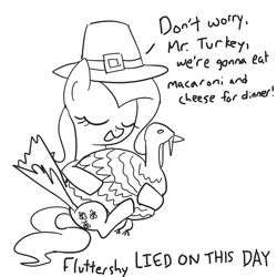 Size: 700x700 | Tagged: safe, artist:spicyhamsandwich, derpibooru import, fluttershy, pony, turkey, blatant lies, eyes closed, female, hat, implied death, implied ponies eating meat, mare, monochrome, sketch, text, thanksgiving