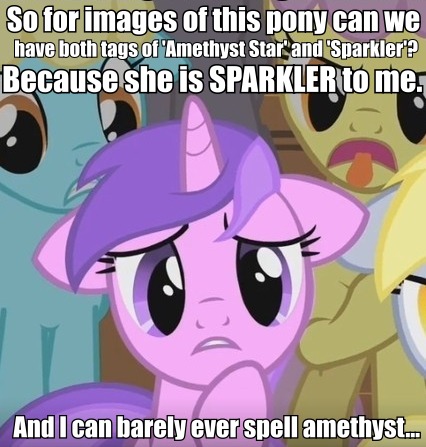 Size: 426x447 | Tagged: amethyst star, derpibooru import, exploitable meme, image macro, meta, safe, starly, tags, text