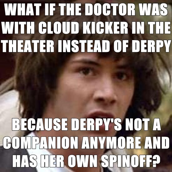 Size: 551x549 | Tagged: conspiracy keanu, derpibooru import, derpy hooves, doctor who, doctor whooves, exploitable meme, meme, meta, one bad apple, safe, sarah jane adventures, text, time turner