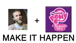 Size: 1488x842 | Tagged: all caps, derpibooru import, exploitable meme, make it happen, meme, meta, safe, text, varg vikernes