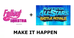 Size: 1570x796 | Tagged: all caps, derpibooru import, exploitable meme, fallout equestria, fanfic, make it happen, meme, oc, playstation all-stars battle royale, safe, unofficial characters only