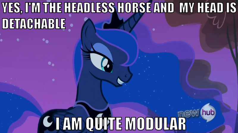 Size: 1175x661 | Tagged: edit, edited screencap, headless horse, hub logo, image macro, impact font, luna module, modular, princess luna, safe, screencap, sleepless in ponyville, text edit, the headless horse (character)