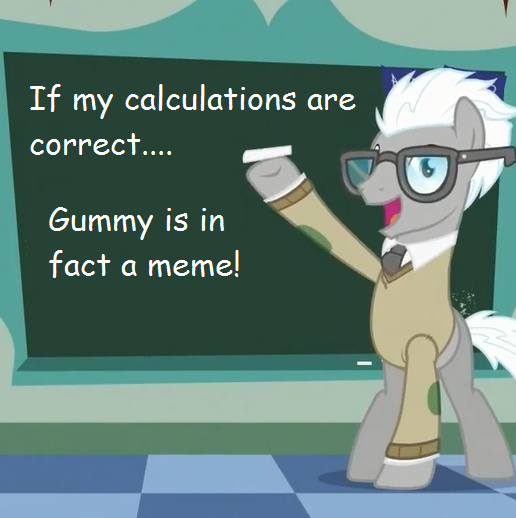 Size: 516x518 | Tagged: chalk, chalkboard, comic sans, covalent board, covalent bond, crossing the memes, exploitable meme, glasses, gummy, meme, safe, wut if gummy wuz a meme