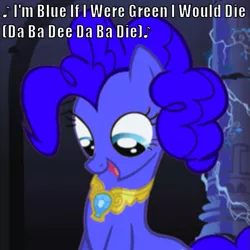 Size: 611x611 | Tagged: safe, derpibooru import, pinkie pie, blue, eiffel 65, image macro, misheard, music, parody, recolor, song, song reference