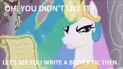 Size: 889x500 | Tagged: safe, derpibooru import, princess celestia, fanfic, angry, bitchlestia, reaction image, rebuttal, scroll, solo, stare