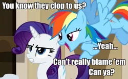 Size: 637x394 | Tagged: suggestive, derpibooru import, edit, edited screencap, screencap, rainbow dash, rarity, pegasus, pony, unicorn, caption, clopping, female, image macro, implied masturbation, mare