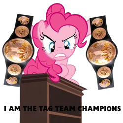 Size: 900x900 | Tagged: derpibooru import, image macro, pinkie pie, quote, safe, simple background, tag team titles, text, transparent background, vector, wwe