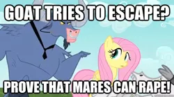 Size: 625x351 | Tagged: semi-grimdark, suggestive, derpibooru import, edit, edited screencap, screencap, fluttershy, iron will, goat, pegasus, pony, putting your hoof down, caption, female, image macro, implied rape, male, mare