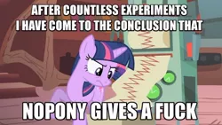 Size: 500x281 | Tagged: caption, derpibooru import, edit, edited screencap, experiment, feeling pinkie keen, image macro, no fucks, reaction image, safe, science, screencap, solo, twilight sparkle, vulgar