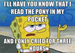 Size: 400x281 | Tagged: safe, artist:baroquenexus, derpibooru import, fanfic, barely pony related, image, image macro, impact font, jpeg, no weenies allowed, spongebob squarepants, spongebob squarepants (character), the pony in my pocket