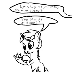 Size: 512x512 | Tagged: artist needed, safe, derpibooru import, lyra heartstrings, pony, unicorn, 30 minute art challenge, dialogue, firecracker, hand, monochrome, offscreen character, simple background, solo, that pony sure does love hands, white background