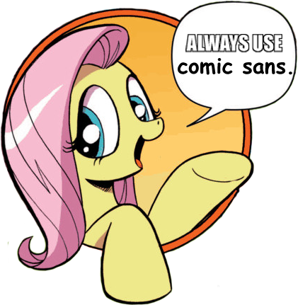 Size: 421x431 | Tagged: bad advice fluttershy, comic sans, exploitable meme, fluttershy, idw, meme, safe