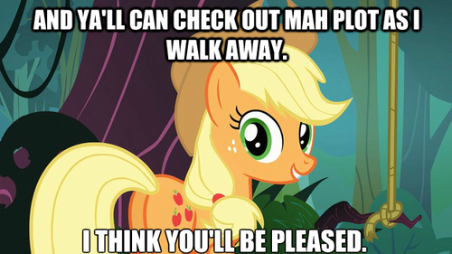 Size: 500x281 | Tagged: applejack, bronybait, derpibooru import, image macro, plot, safe