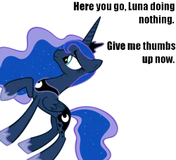 Size: 800x728 | Tagged: background pony strikes again, derpibooru import, dialogue, meta, princess luna, raised hoof, safe, shitposting, simple background, smiling, solo, transparent background, upvote bait