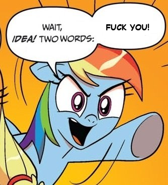 Size: 334x366 | Tagged: applejack, derpibooru import, edit, exploitable meme, fuck you, idw, meme, rainbow dash, safe, two words meme, vulgar