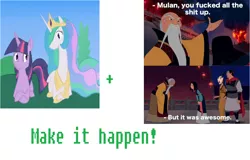 Size: 1178x754 | Tagged: derpibooru import, disney princess, emperor of china, exploitable meme, fa mulan, ling, li shang, make it happen, mulan, princess celestia, safe, twilight sparkle, vulgar