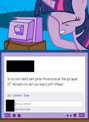 Size: 562x771 | Tagged: derpibooru import, exploitable meme, facebook, facehoof, first world problems, iphone, meme, obligatory pony, safe, spoiled brat, text, tv meme, twilight sparkle