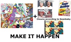 Size: 1337x796 | Tagged: clown, derpibooru import, exploitable meme, idw, make it happen, meta, ponyacci, safe, seanbaby, spoiler:comicm05