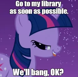 Size: 851x847 | Tagged: suggestive, derpibooru import, edit, edited screencap, screencap, twilight sparkle, pony, unicorn, bedroom eyes, bronybait, caption, commander shepard, female, gamer poop, image macro, implied sex, mare, mass effect, out of context, shepard, solo, we'll bang ok