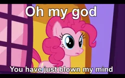 Size: 550x344 | Tagged: derpibooru import, edit, edited screencap, image macro, mind blown, party of one, pinkie pie, reaction image, safe, screencap, solo