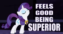 Size: 500x270 | Tagged: artifact, best pony, derpibooru import, element of generosity, glorious master race, image macro, rarity, safe, smug, solo, superior, unicorn master race