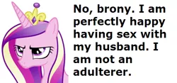 Size: 536x250 | Tagged: adultery, anti-bronybait, bronybait, denied, faithful, good clean married sex, infidelity, mouthpiece, princess cadance, solo, suggestive, text, unamused