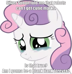 Size: 877x911 | Tagged: caption, crying, derpibooru import, image macro, sad, safe, solo, sweetie belle, sweetie bot
