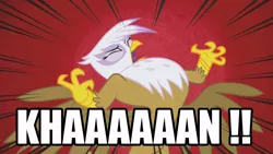 Size: 640x360 | Tagged: safe, derpibooru import, gilda, gryphon, image macro, khaaaaaaan, khan, meme, parody, rage, screaming, solo, star trek, star trek ii: the wrath of khan, yelling