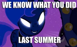 Size: 500x303 | Tagged: angry, clothes, costume, derpibooru import, duo, edit, edited screencap, i know what you did last summer, image macro, luna eclipsed, meme, nightmare night costume, princess luna, quote, safe, screencap, star swirl the bearded costume, twilight sparkle