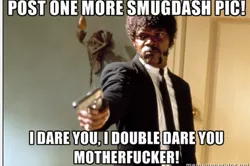 Size: 380x252 | Tagged: edgy, gun, image macro, implied rainbow dash, internet tough guy, pulp fiction, safe, samuel l jackson, say what again, smugdash, vulgar