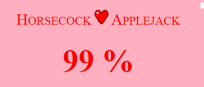 Size: 412x176 | Tagged: applejack, derpibooru import, funny, horsecock, lol, love calculator, questionable, text, wat