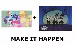 Size: 1337x796 | Tagged: animaniacs, applejack, derpibooru import, description is relevant, dot warner, exploitable meme, fluttershy, make it happen, mane six, meme, pinkie pie, rainbow dash, rarity, safe, twilight sparkle, wakko warner, yakko warner