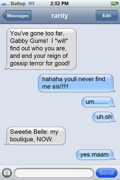 Caught Derpibooru Import Gabby Gums Iphone Meme Now You Fucked Up Ponyville Confidential Rarity Safe Stupidity Sweetie Belle Sweetiedumb Sweetie Fail Text Text Only Texts From Ponies This Will End