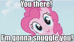 Size: 853x486 | Tagged: bronybait, derpibooru import, fourth wall, image macro, imma snuggle you, meme, pinkie pie, safe, snuggling, solo