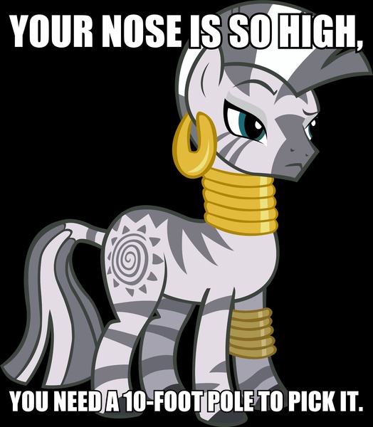 Size: 2090x2394 | Tagged: artist:spinnyhat, black background, derpibooru import, ear piercing, earring, edit, female, image macro, insult, jewelry, meme, piercing, safe, simple background, solo, the jeffersons, unamused, zebra, zecora