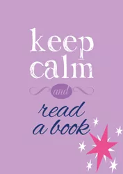 Size: 1239x1753 | Tagged: artist:verygood91, cutie mark, derpibooru import, keep calm, keep calm and carry on, no pony, poster, read a book, safe, twilight sparkle, typography