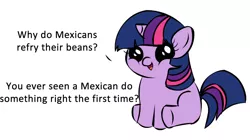 Size: 1194x668 | Tagged: safe, deleted from derpibooru, derpibooru import, twilight sparkle, unicorn, beans, exploitable meme, filly, filly twilight sparkle, filly twilight telling an offensive joke, meme, mexican, obligatory pony, out of character, racism, simple background, solo, unicorn twilight, white background