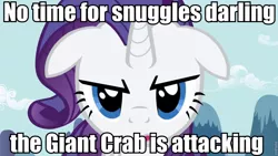 Size: 960x540 | Tagged: safe, derpibooru import, screencap, rarity, giant crab, pony, unicorn, crossing the memes, darling, female, floppy ears, glare, image macro, imma snuggle you, impact font, looking at you, mare, meme, rarity fighting a giant crab, snuggling, solo