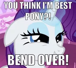 Size: 546x491 | Tagged: bend over, best pony, caption, derpibooru import, edit, edited screencap, female, image macro, implied rape, meme, rarity, screencap, solo, solo female, suggestive