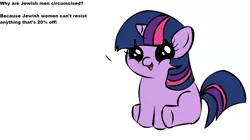Size: 1194x668 | Tagged: suggestive, deleted from derpibooru, derpibooru import, twilight sparkle, pony, unicorn, antisemitism, circumcision, exploitable meme, filly, filly twilight sparkle, filly twilight telling an offensive joke, jew, meme, obligatory pony, out of character, racism, simple background, solo, text, unicorn twilight, white background