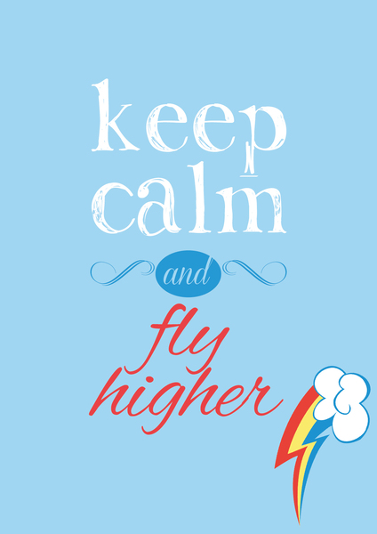 Size: 1240x1753 | Tagged: artist:verygood91, derpibooru import, keep calm, keep calm and carry on, parody, poster, rainbow dash, safe, solo