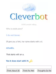 Size: 372x495 | Tagged: barely pony related, cleverbot, derpibooru import, meme, safe, source needed, text, text only, useless source url, worst pony