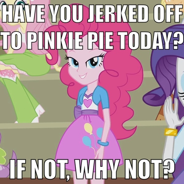 Size: 751x751 | Tagged: suggestive, derpibooru import, edit, edited screencap, screencap, pinkie pie, equestria girls, caption, female, image macro, implied masturbation, looking at you, meme, solo, solo female